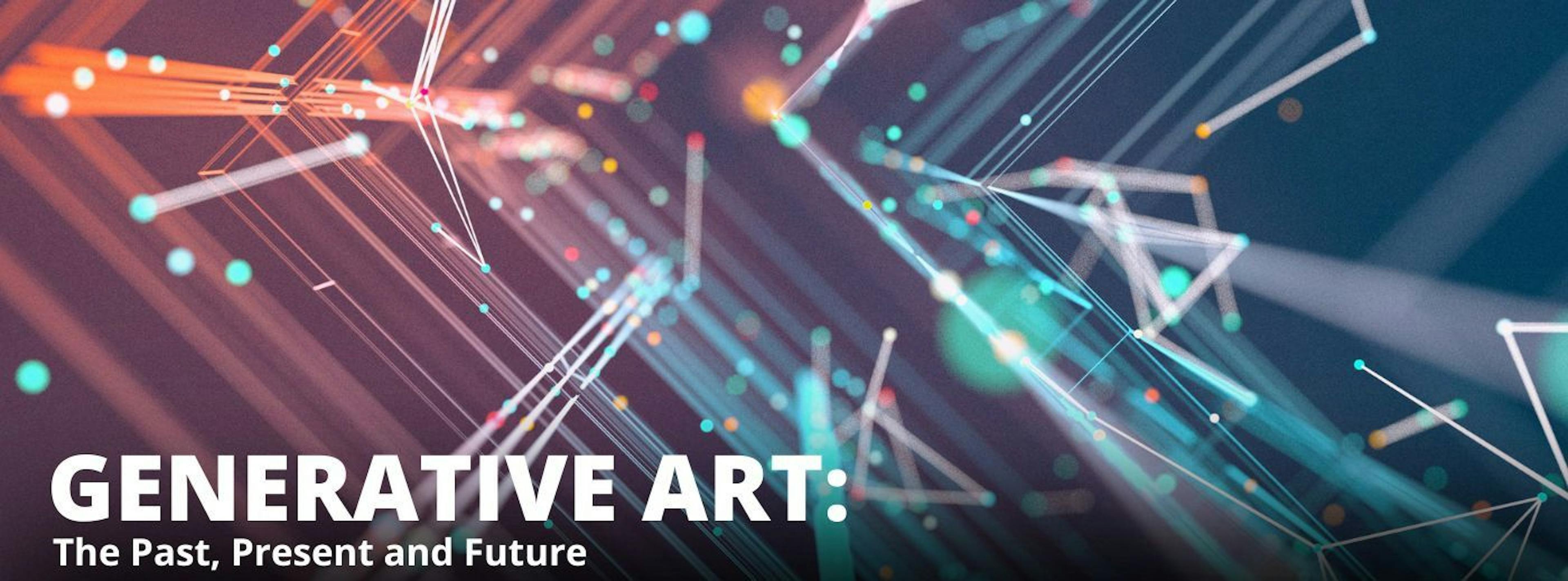/generative-art-the-past-present-and-future feature image
